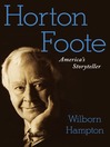 Horton Foote (eBook): America's Storyteller